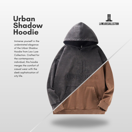 Urban Shadow Hoodie - Law Luxe Collection